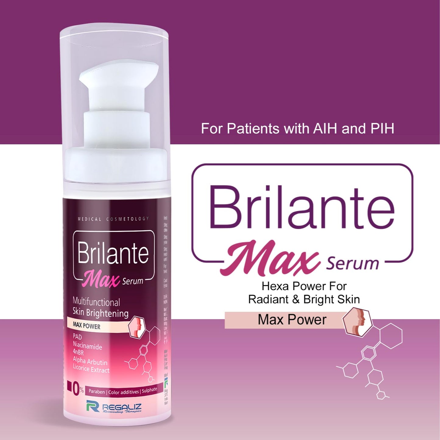 Regaliz Brilante Max Serum Multifunctional Skin Brightening & Radiance Booster 30ml